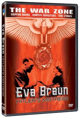 Eva Braun:Hitler's Mistress